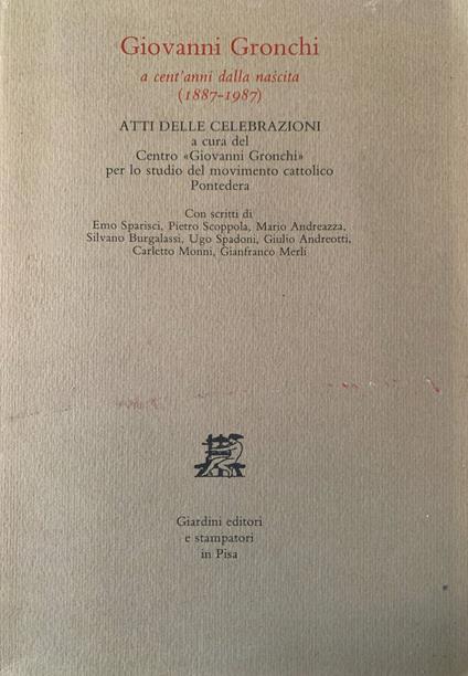 Giovanni Gronchi a cent'anni dalla nascita (1887-1987) - copertina