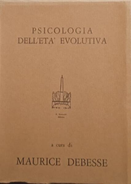 Psicologia dell'età evolutiva - Maurice Debesse - copertina