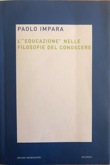 L' educazione nelle filosofie del conoscere - Paolo Impara - copertina