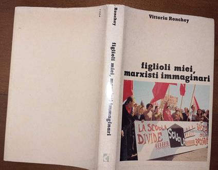 Figlioli miei, marxisti immaginari - Vittoria Ronchey - copertina