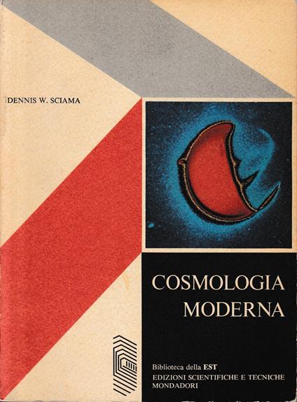 Cosmologia moderna - Dennis W. Sciama - copertina