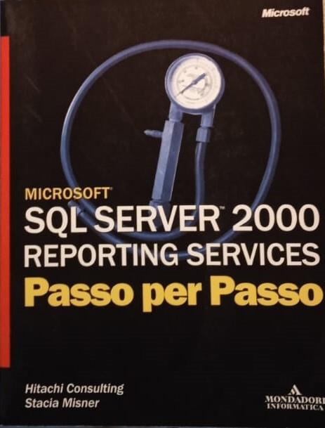 Microsoft SQL Server 2000. Servizi di reporting - copertina