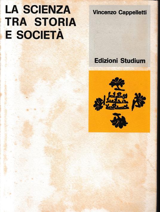 La scienza tra storia e società - Vincenzo Cappelletti - copertina