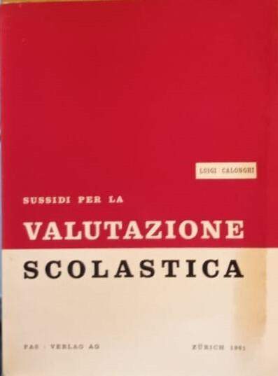 Sussidi per la valutazione scolastica - Luigi Calonghi - copertina