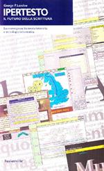 Ipertesto. Il futuro della scrittura