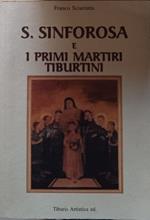 S. Sinforosa e i primi martiri tiburtini