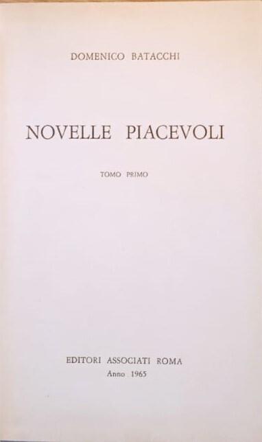Novelle Piacevoli Tomo Primo - Domenico Batacchi - copertina