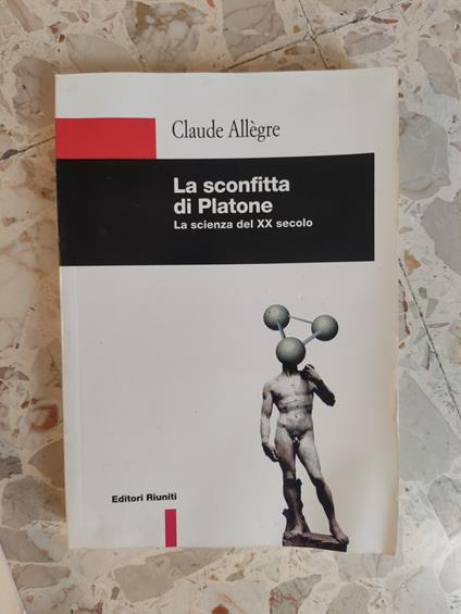 La sconfitta di Platone - Claude Allègre - copertina