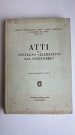 Atti del convegno celebrativo del centenario
