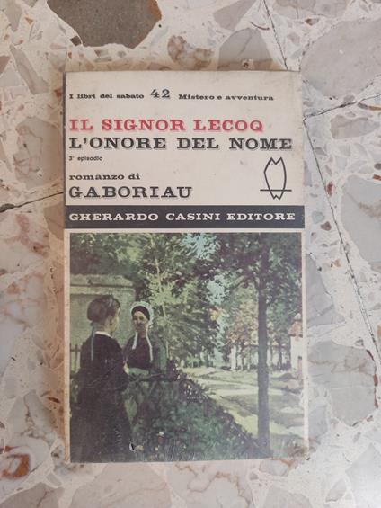 Il signore lecoq: l'onore del nome - Émile Gaboriau - copertina