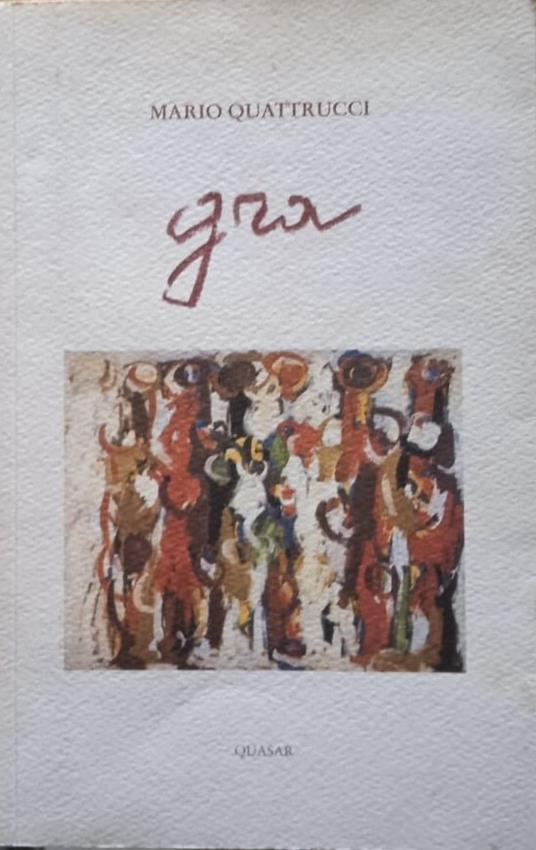 Gra. Poesie - Mario Quattrucci - copertina