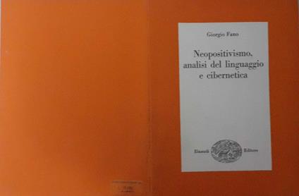 Neopositivismo, analisi del linguaggio e cibernetica - Giorgio Fano - copertina