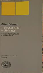 Il bergsonismo e altri saggi