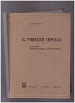 Il Pubbblico Impiego Volume Primo Principi Generali-Impiego Statale