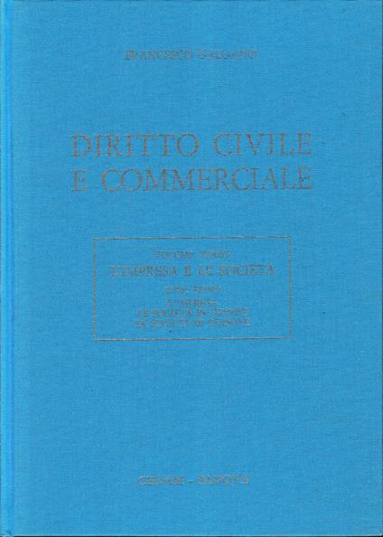 Diritto civile e commerciale, vol. 3/1: L' impresa, le società  in genere, le società  di persone - Francesco Galgano - copertina