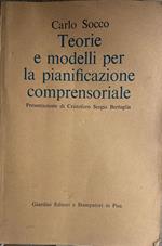 Teorie e modelli per la pianificazione comprensoriale