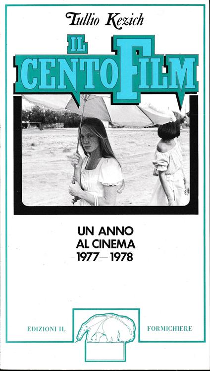 Il CentoFilm - Tullio Kezich - copertina