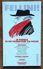 FELLINI: le parole di un sognatore da Oscar