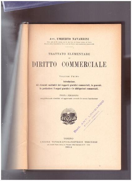 Trattato Elementare di Diritto Commerciale Volume Primo - Umberto Navarrini - copertina