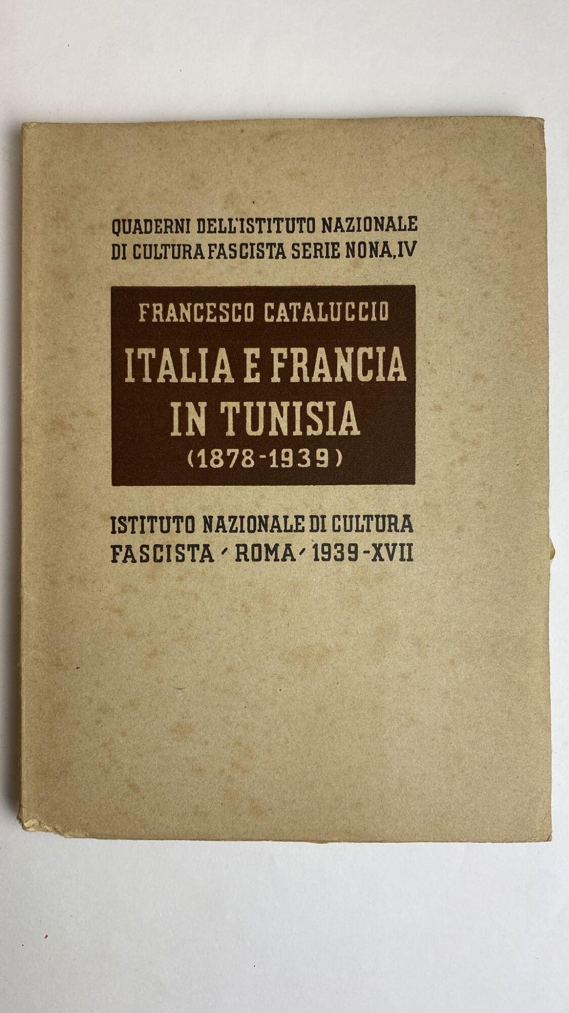 Italia e Francia in Tunisia (1878 - 1939)