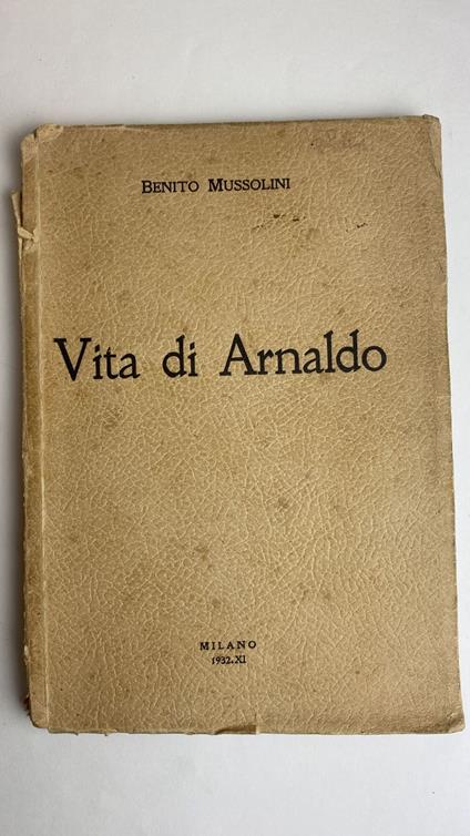 Vita di Arnaldo - Benito Mussolini - copertina
