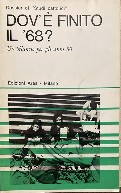 Dov'è finito il 68? Un bilancio per gli anni 80 - copertina