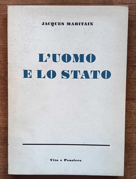 L' uomo e lo stato - Jacques Maritain - copertina