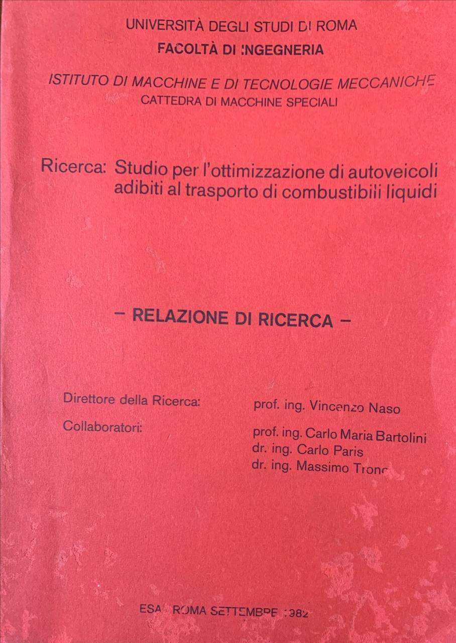 Ricerca: Studio per l'ottimizzazione di autoveicoli adibiti al trasporto di combustibili liquidi