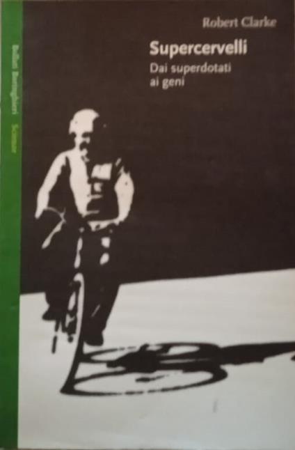Supercervelli, dai superdotati ai geni - Robert Clarke - copertina