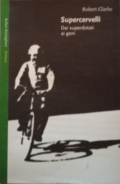 Supercervelli, dai superdotati ai geni - Robert Clarke - copertina