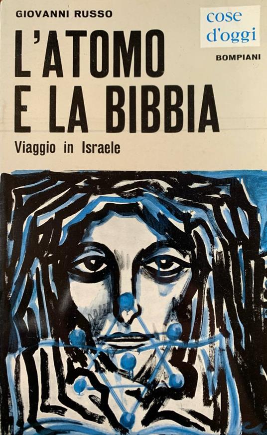 L' atomo e la Bibbia. Viaggio in Israele - Giovanni Russo - copertina