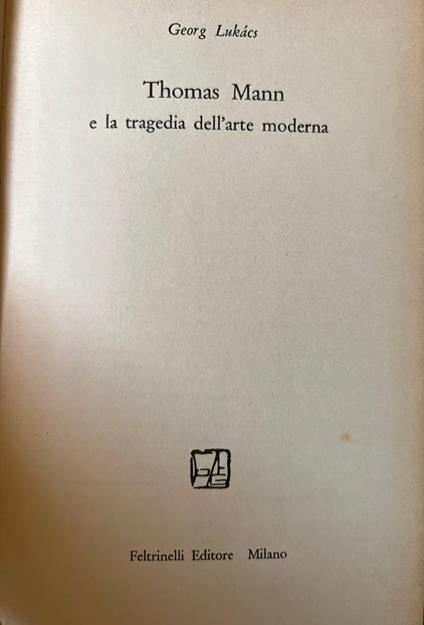 Thomas Mann e la tragedia dell'arte moderna - György Lukács - copertina