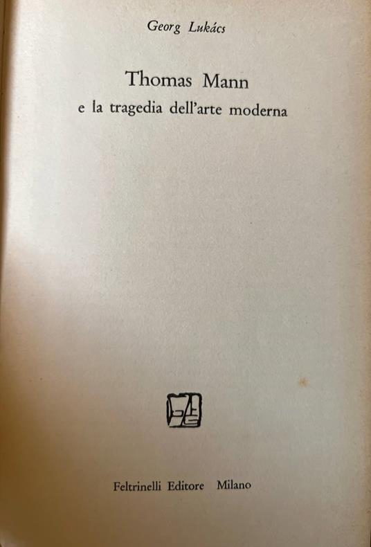 Thomas Mann e la tragedia dell'arte moderna - György Lukács - copertina