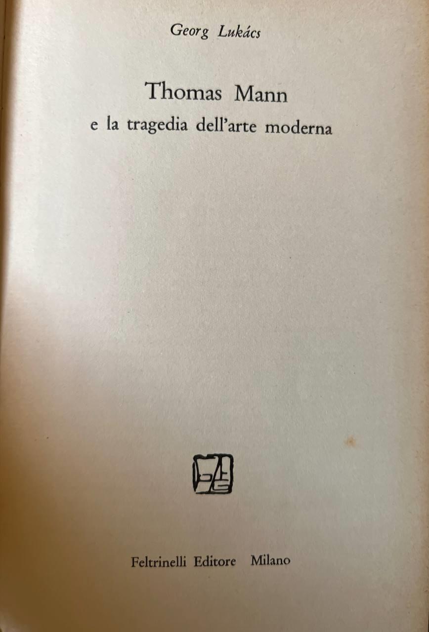 Thomas Mann e la tragedia dell'arte moderna