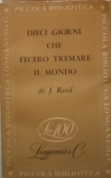 Dieci giorni che fecero tremare il mondo - John Reed - copertina