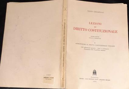 Lezioni di diritto costituzionale. Volume I. Introduzione al diritto costituzionale italiano - Vezio Crisafulli - copertina