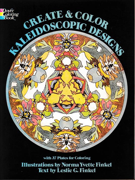 Kaleidoscopic Designs and How to Create Them - copertina