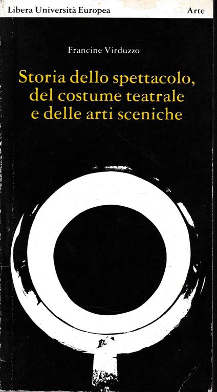 Storia dello spettacolo, del costume teatrale e delle arti sceniche - copertina