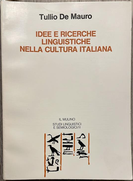 Idee e ricerche linguistiche nella cultura italiana - Tullio De Mauro - copertina