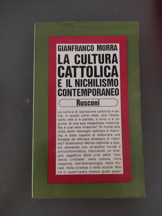 La cultura cattolica e il nichilismo contemporaneo - Gianfranco Morra - copertina