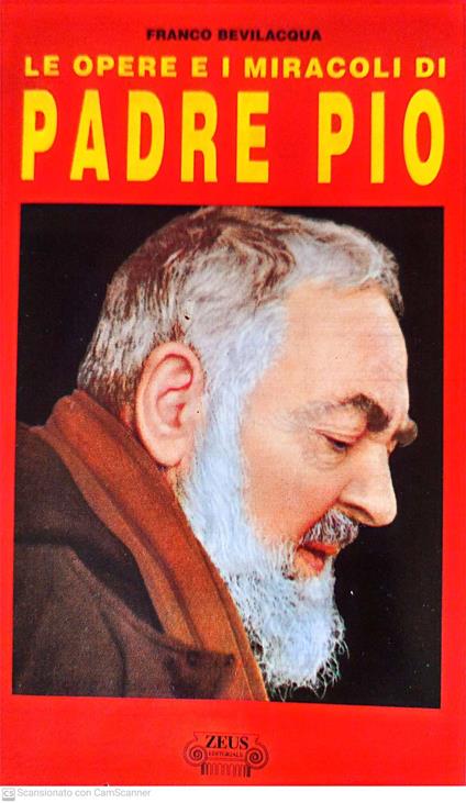 Le opere e i miracoli di Padre Pio - copertina