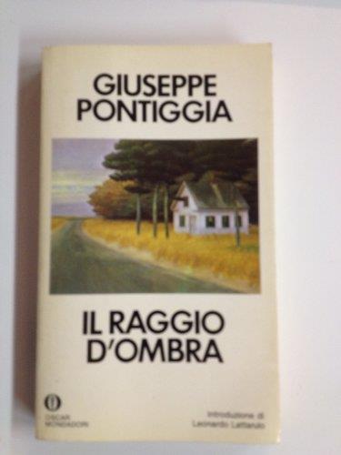 Il raggio d'ombra - Giuseppe Pontiggia - copertina