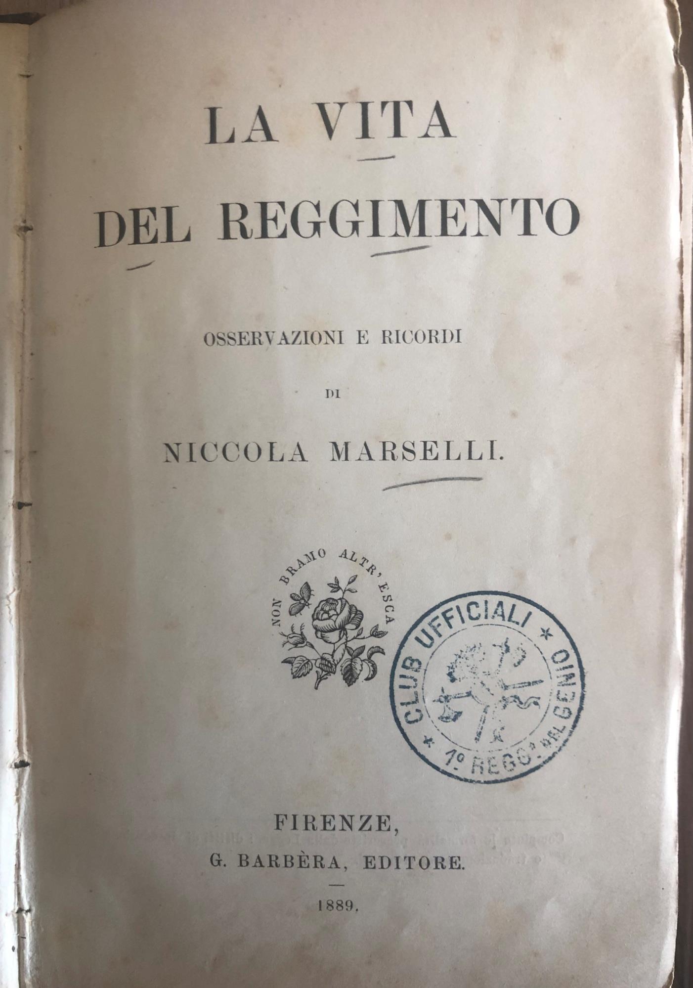 La vita del reggimento. Osservazioni e ricordi