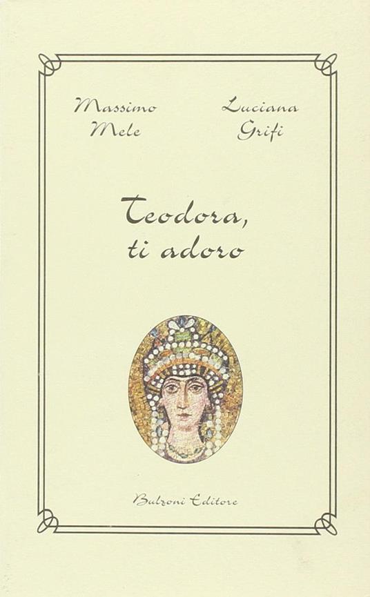 Teodora, ti adoro - copertina