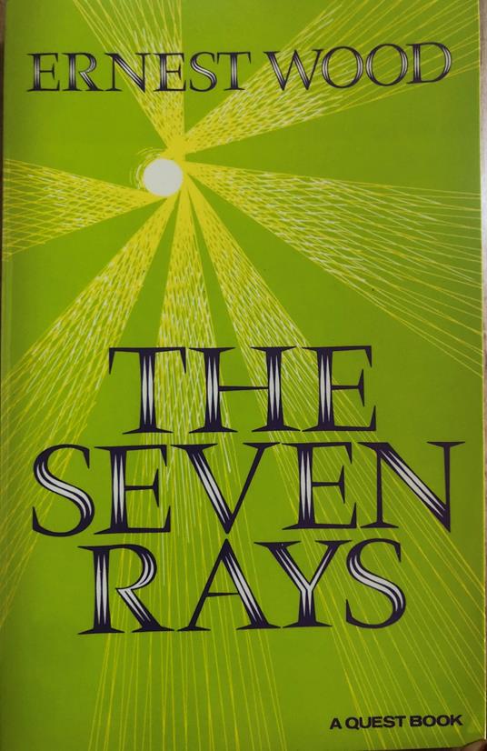 The Seven Rays - Ernest Wood - copertina