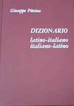 Dizionario Latino-italiano Italiano -Latino