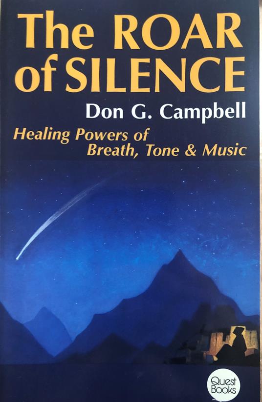 The Roar of Silence. Healing Powers of Breath, Tone & Music - copertina