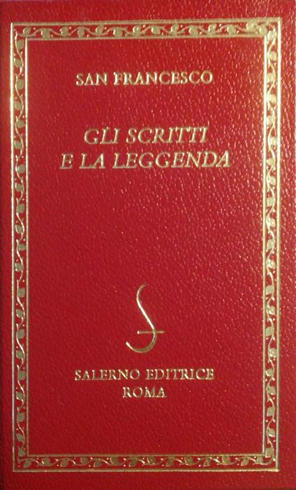 Gli scritti e la leggenda - Francesco San - copertina