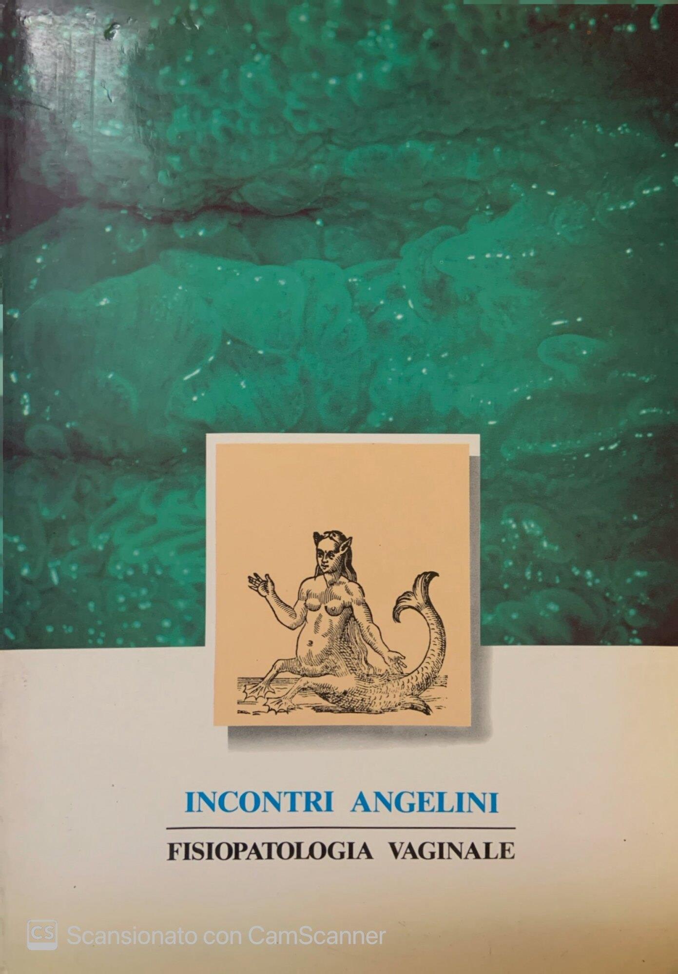 Incontri Angelini fisiopatologia vaginale