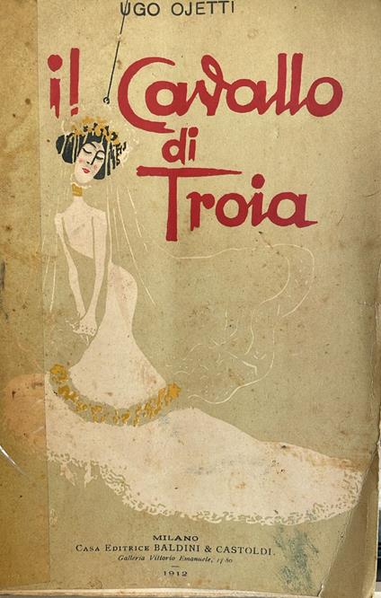 Il cavallo di Troia - Ugo Ojetti - copertina